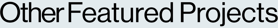 Other Featured Projects